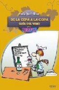 De la cepa a la copa: guia del vino