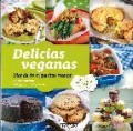 Delicias veganas: mas de 80 exquisitas recetas