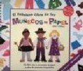 El fabuloso libro de los mu&atilde;&lsquo;ecos de papel