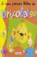 El meu primer llibre de bricolatge