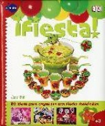 Fiesta: 50 ideas para organizar una fiesta fantastica