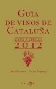 Guia de vinos de catalu&atilde;&lsquo;a 2012