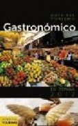 Guia del turismo gastronomico en espa&atilde;&lsquo;a (2012)