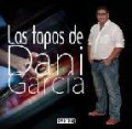 La moraga: las tapas de dani garcia