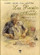 Las recetas de la abuela: cocina tradicional espa&atilde;&lsquo;ola (14&acirc;&ordf; ed.)