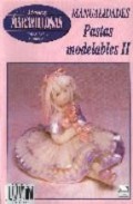 Manos maravillosas n&acirc;&ordm; 38: pastas modelables ii