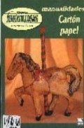Manos maravillosas n&acirc;&ordm; 40: carton papel
