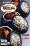 Manos maravillosas n&acirc;&ordm; 62: esta&atilde;&lsquo;o y plata