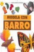 Modela con barro (manualidades divertidas)