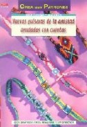 Nuevas pulseras de la amistad anudadas con cuentas: crea patrones
