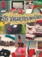 Os xoguetes do lixo