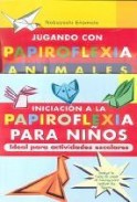 Pack papiroflexia 2011: 2 libros + dvd regalo