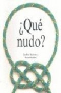 &acirc;&iquest;que nudo?