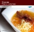 Sopas frias y calientes