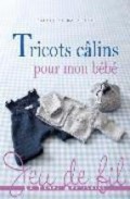 Tricots calins pour mon bebe