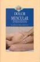 Dolor muscular: tecnicas manuales en tejidos blandos