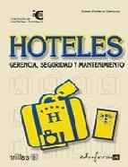 Hoteles: gerencia, seguridad y mantenimiento