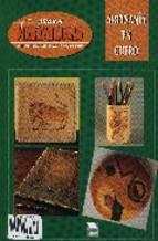 Manos maravillosas n&ordm; 25: artesania en cuero