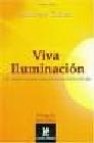 Viva iluminacion: un desafio a crecer mas alla de los limites del ego