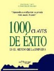 1000 claves de exito en el mundo de la empresa