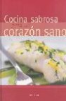 Cocina sabrosa para un corazon sano