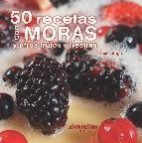 50 recetas con moras y otros frutos silvestres