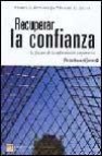 Recuperar la confianza: el futuro de la informacion corporativa