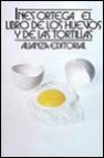 El libro de los huevos y de las tortillas (4ª ed.)
