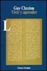 Vivir y aprender: psicologia del desarrollo y del cambio en la vi da cotidiana (2ª ed.)