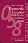 Ergonomia: evaluacion y diseño del entorno visual