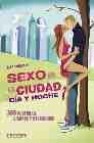 Sexo en la ciudad: dia y noche