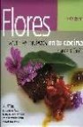 Flores: aromas nuevos en tu cocina