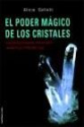 El poder magico de los cristales