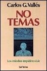 No temas: los miedos impiden vivir