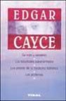 Edgar cayce: su vida y su universo