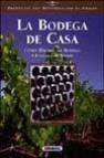 La bodega de casa (productos con denominacion de origen)