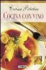 Cocina con vino (cocina practica)