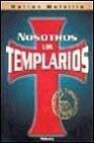 Nosotros los templarios