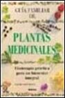 Guia familiar de plantas medicinales