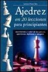 Ajedrez en 20 lecciones para principiantes