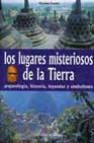 Los lugares misteriosos de la tierra