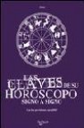 Las claves de su horoscopo signo a signo