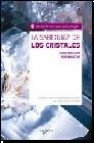 La sabiduria de los cristales