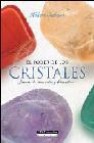 El poder de los cristales: fuente de armonia y bienestar