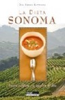 La dieta de sonoma: mejore su figura y salud en 10 dias