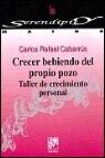 Crecer bebiendo del propio pozo: taller de crecimiento personal