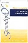 El comer emocional: una guia practica de control
