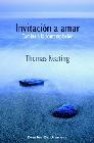 Invitacion a amar: camino a la contemplacion