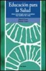 Educacion para la salud: una estrategia para cambiar los estilos de vida