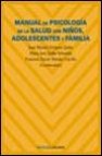 Manual de psicologia de la salud con niños, adolescentes y famili a